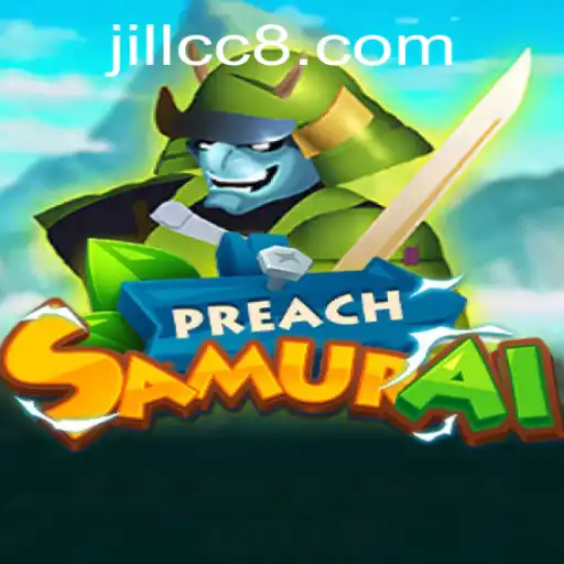 Exploring PreachSamurai: A Unique Blend of Strategy and Adventure with Jillcc Elements